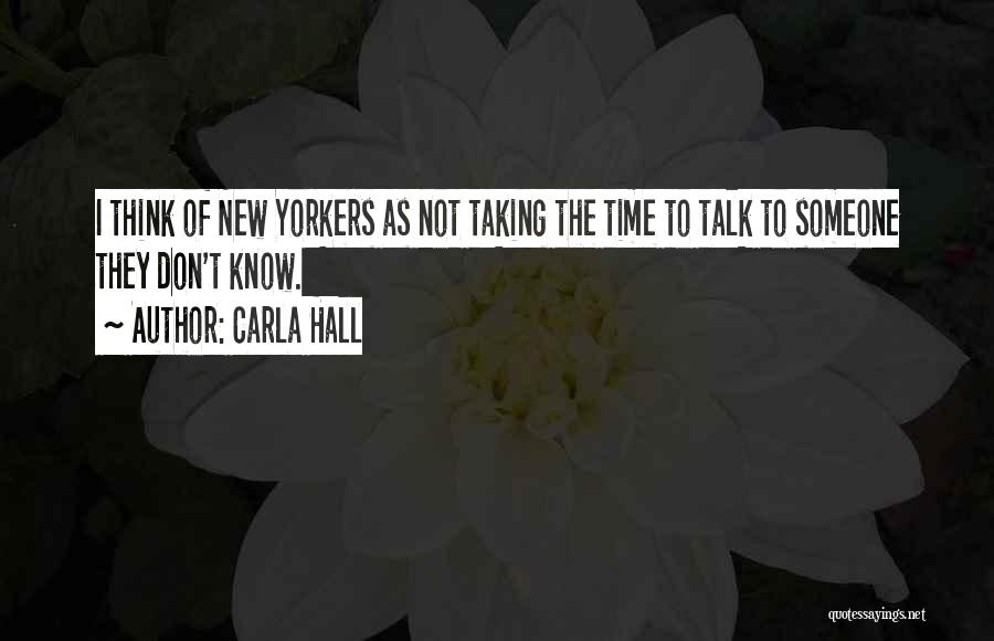 New Yorkers Quotes By Carla Hall