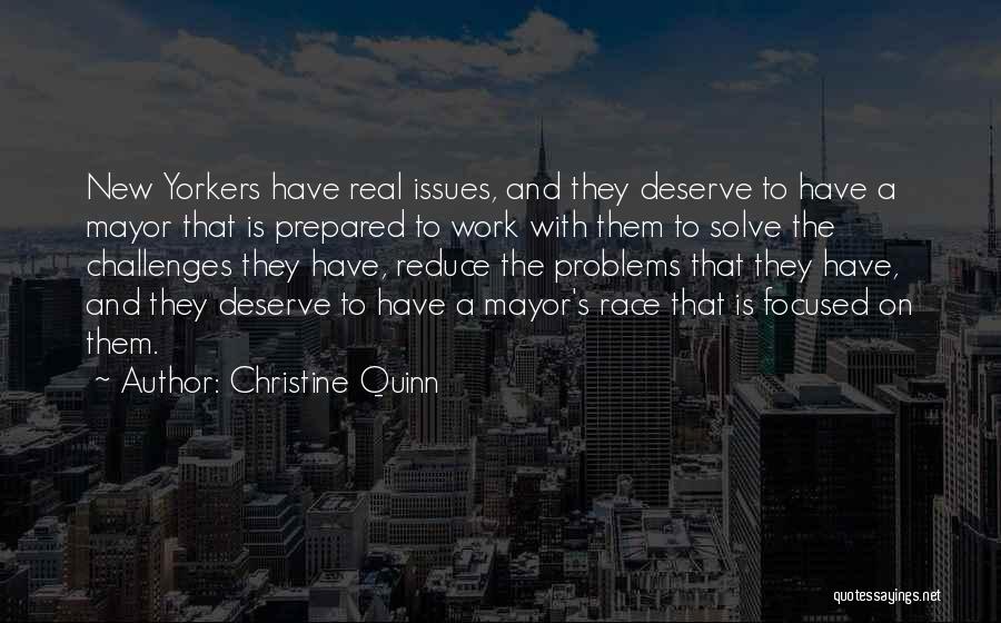 New Yorkers Quotes By Christine Quinn