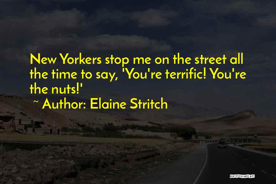 New Yorkers Quotes By Elaine Stritch
