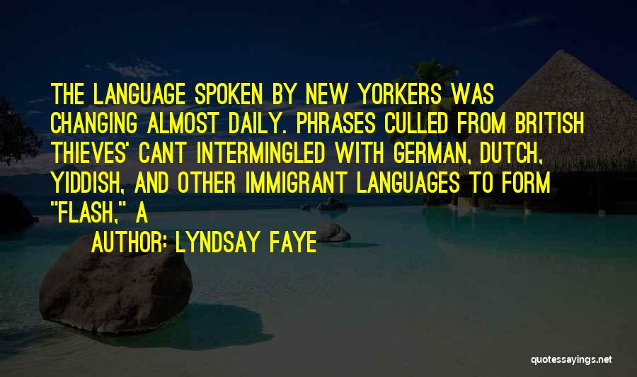 New Yorkers Quotes By Lyndsay Faye