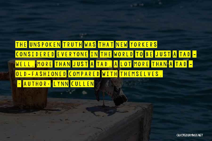 New Yorkers Quotes By Lynn Cullen