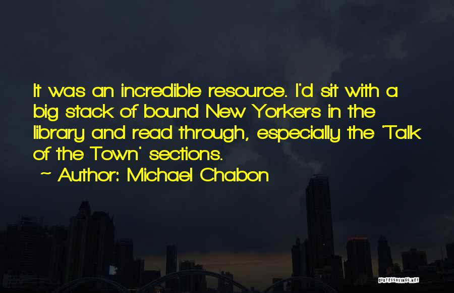 New Yorkers Quotes By Michael Chabon