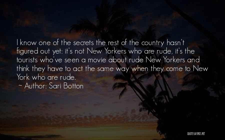 New Yorkers Quotes By Sari Botton