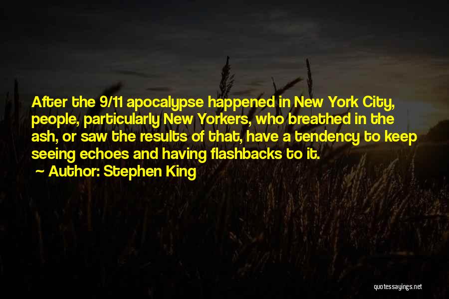New Yorkers Quotes By Stephen King