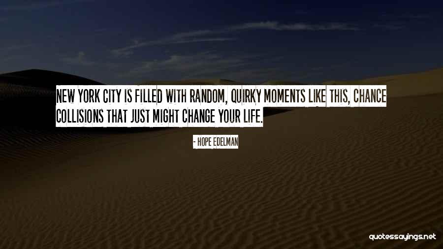 New Your City Quotes By Hope Edelman