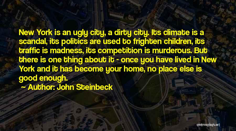 New Your City Quotes By John Steinbeck