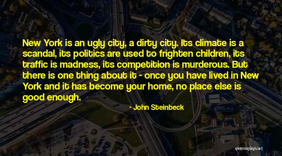 New Your City Quotes By John Steinbeck