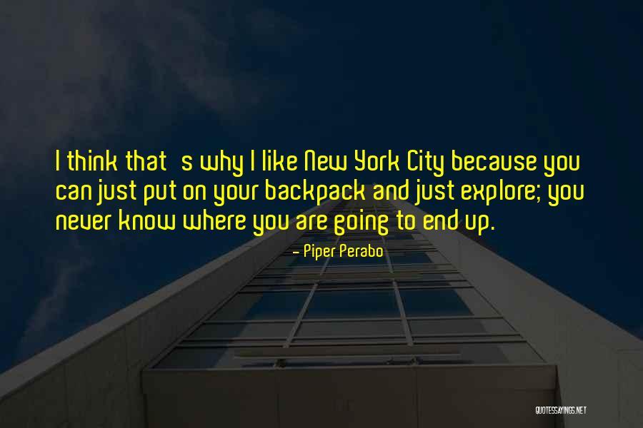 New Your City Quotes By Piper Perabo