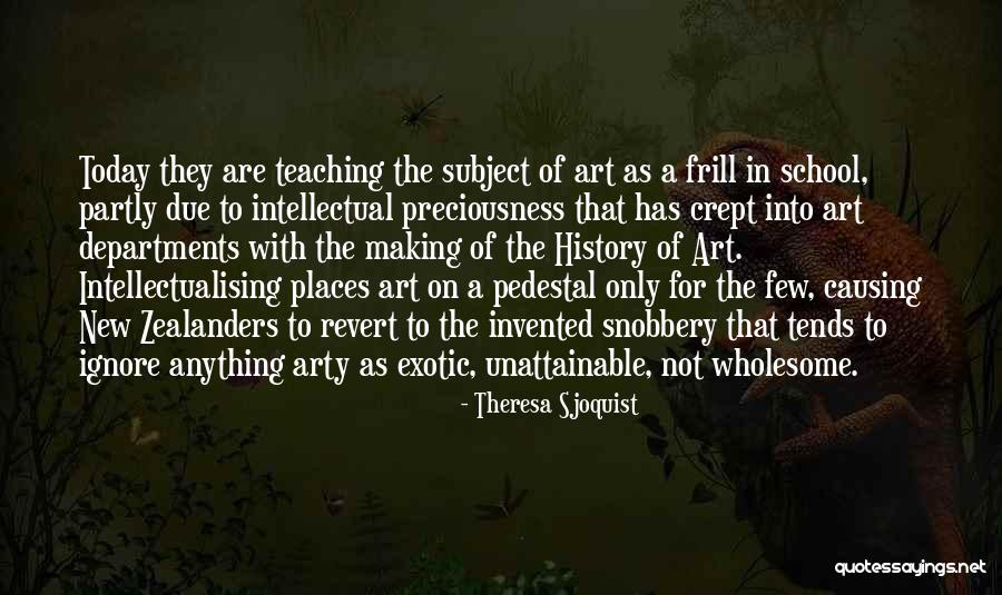 New Zealand Art History Quotes By Theresa Sjoquist New Zealand Art History Quotes By Theresa Sjoquist