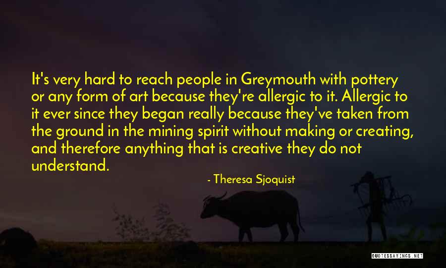 New Zealand Arts Education Quotes By Theresa Sjoquist New Zealand Arts Education Quotes By Theresa Sjoquist
