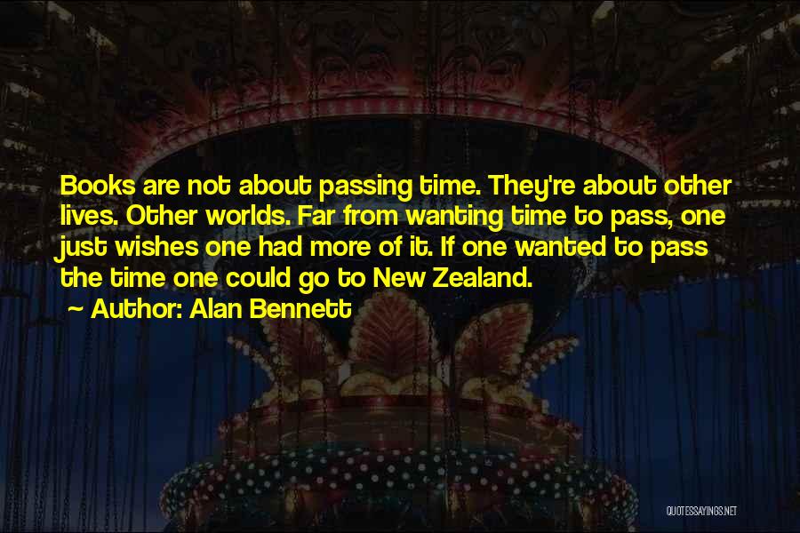 New Zealand Travel Quotes By Alan Bennett