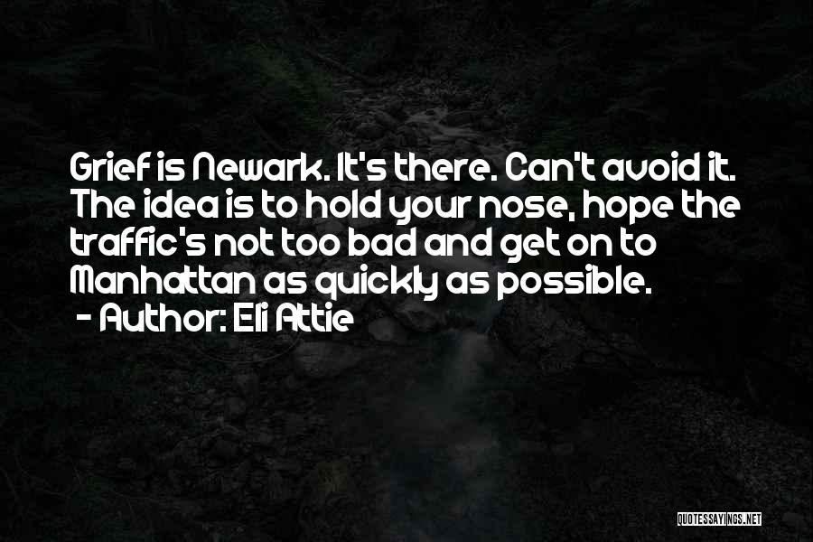 Newark Quotes By Eli Attie