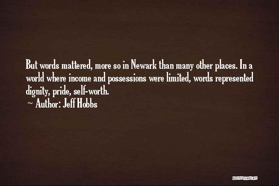 Newark Quotes By Jeff Hobbs