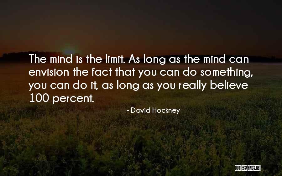 Newbauer Realty Quotes By David Hockney Newbauer Realty Quotes By David Hockney