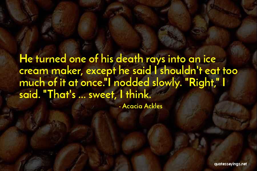 Newbies Movie Quotes By Acacia Ackles Newbies Movie Quotes By Acacia Ackles