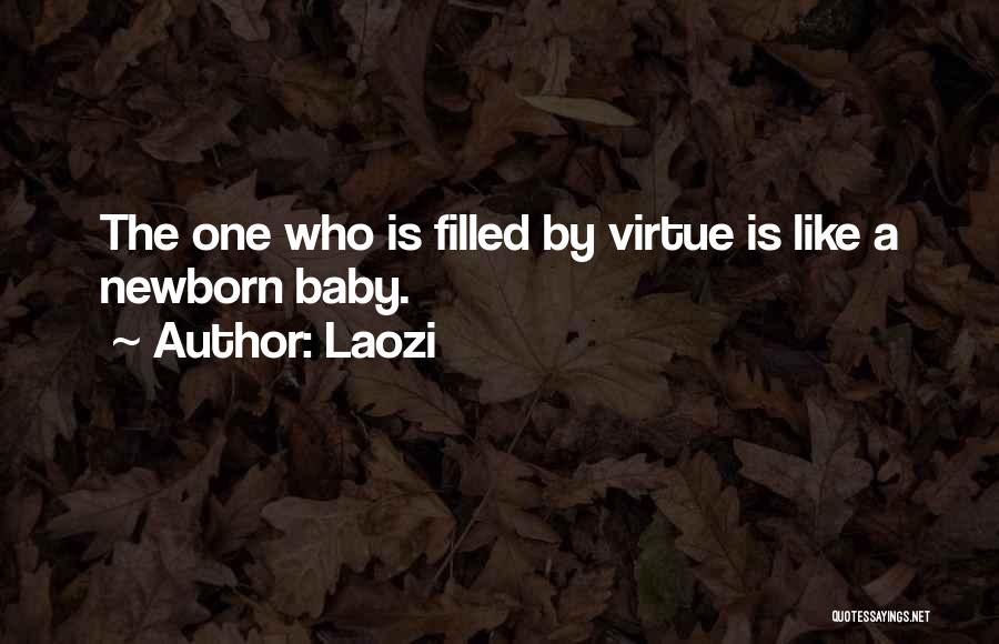 Newborn Baby Quotes By Laozi