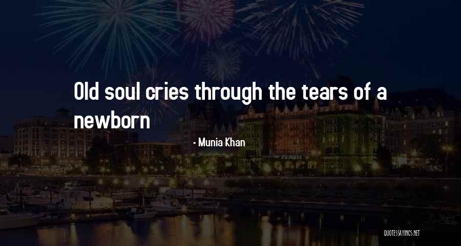 Newborn Love Quotes By Munia Khan