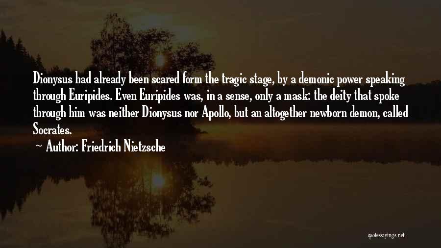 Newborn Quotes By Friedrich Nietzsche