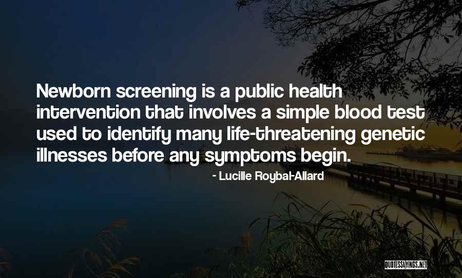 Newborn Screening Quotes By Lucille Roybal-Allard Newborn Screening Quotes By Lucille Roybal-Allard