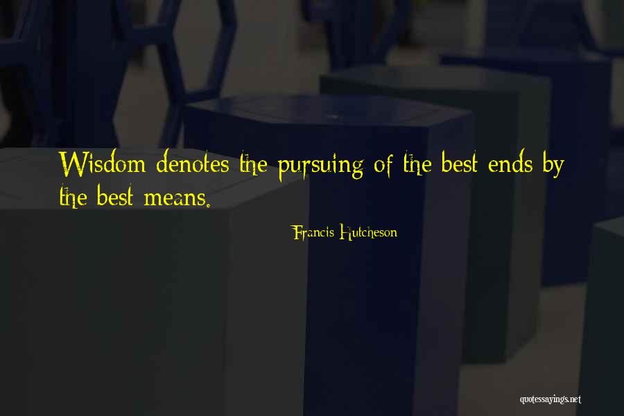 Newborns For Cards Quotes By Francis Hutcheson