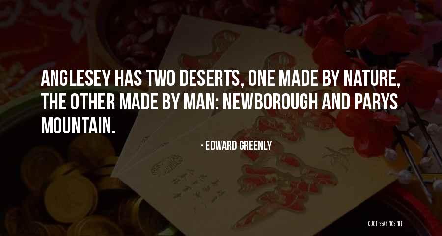 Newborough Quotes By Edward Greenly Newborough Quotes By Edward Greenly