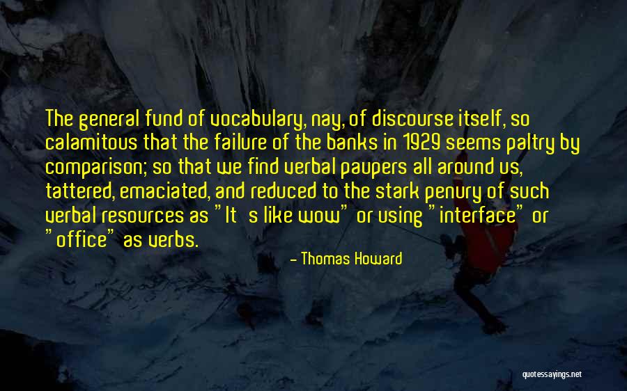 Newbound Sneakers Quotes By Thomas Howard