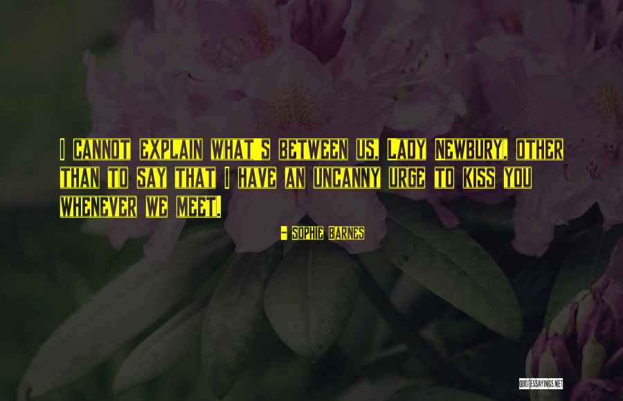 Newbury Quotes By Sophie Barnes Newbury Quotes By Sophie Barnes