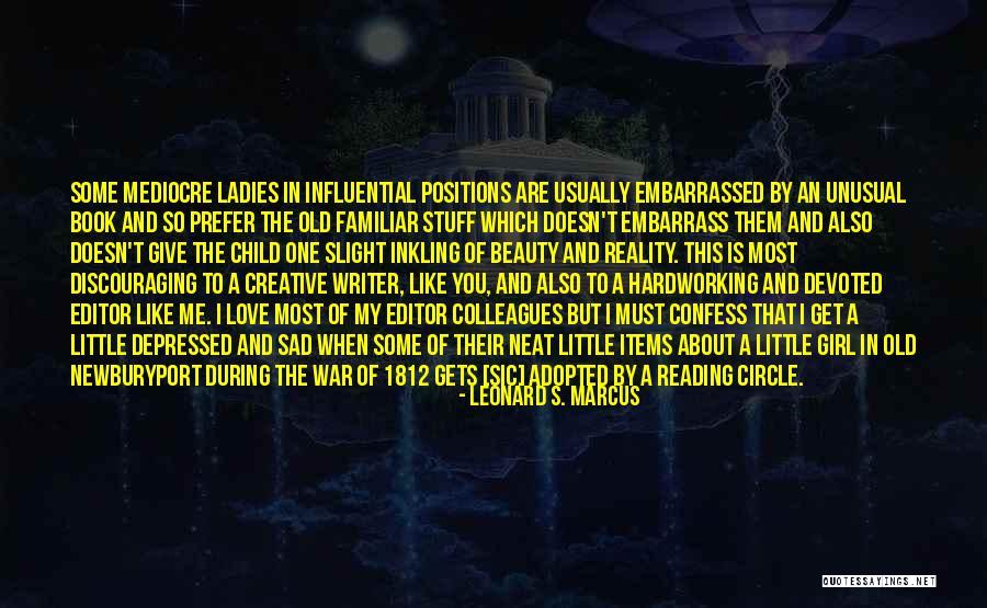 Newburyport Quotes By Leonard S. Marcus Newburyport Quotes By Leonard S. Marcus