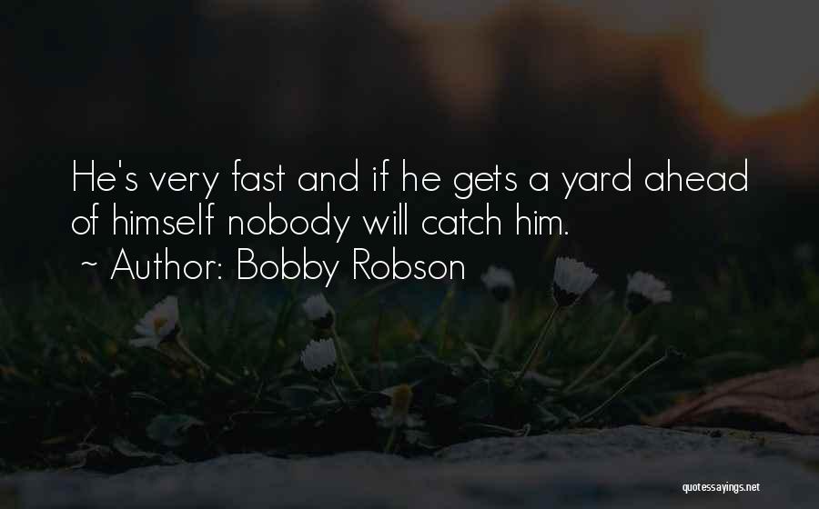 Newcastle Quotes By Bobby Robson
