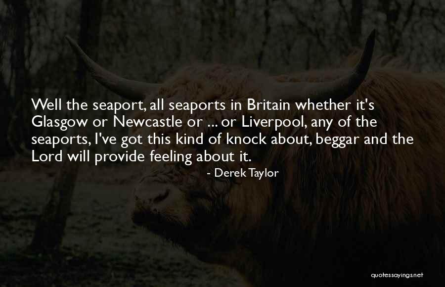 Newcastle Quotes By Derek Taylor