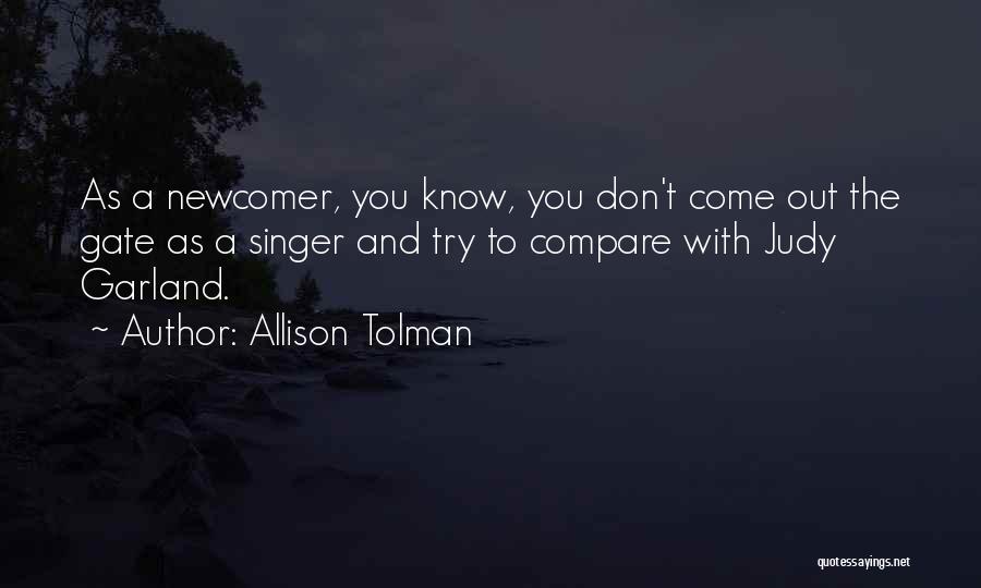 Newcomer Quotes By Allison Tolman