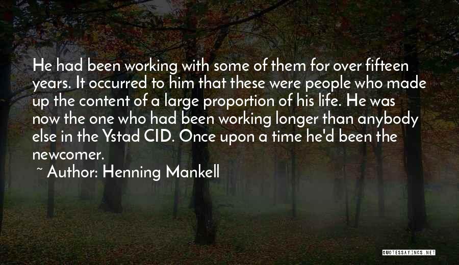 Newcomer Quotes By Henning Mankell