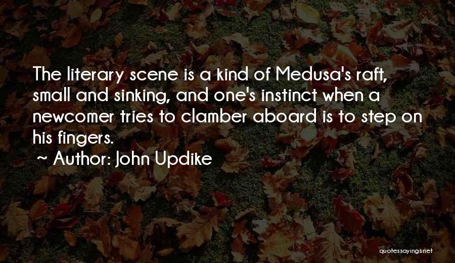 Newcomer Quotes By John Updike