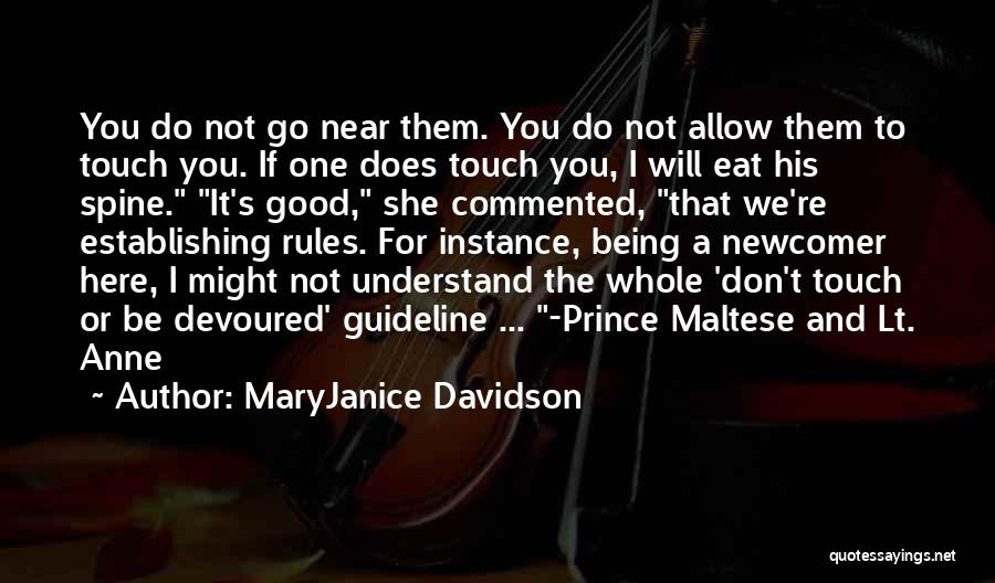 Newcomer Quotes By MaryJanice Davidson