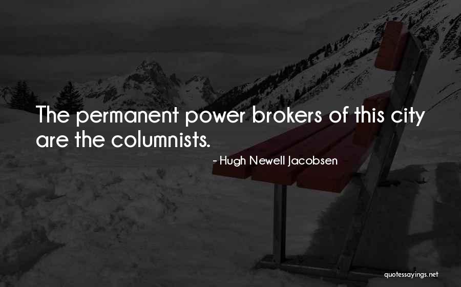 Newell Quotes By Hugh Newell Jacobsen Newell Quotes By Hugh Newell Jacobsen