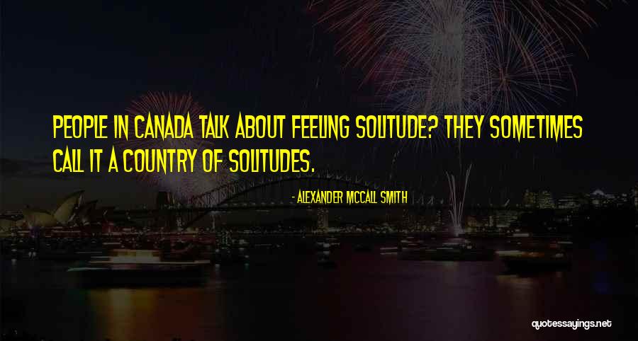 Newenham Alaska Quotes By Alexander McCall Smith Newenham Alaska Quotes By Alexander McCall Smith