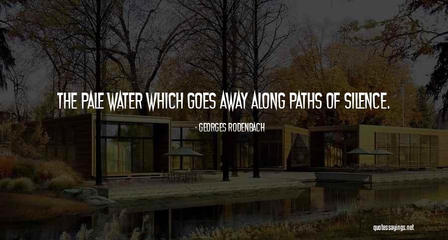 Newenhan Quotes By Georges Rodenbach Newenhan Quotes By Georges Rodenbach