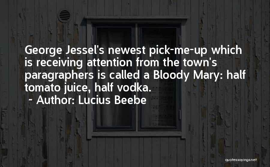 Newest Quotes By Lucius Beebe