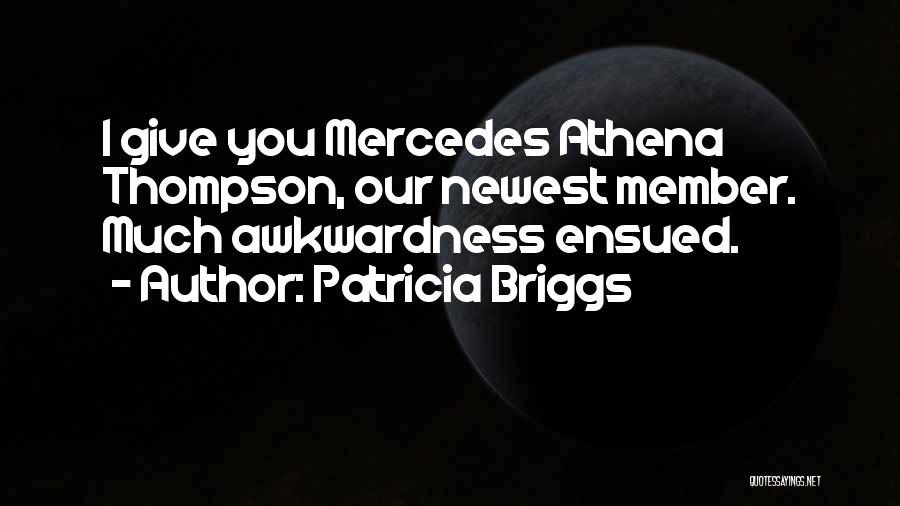 Newest Quotes By Patricia Briggs