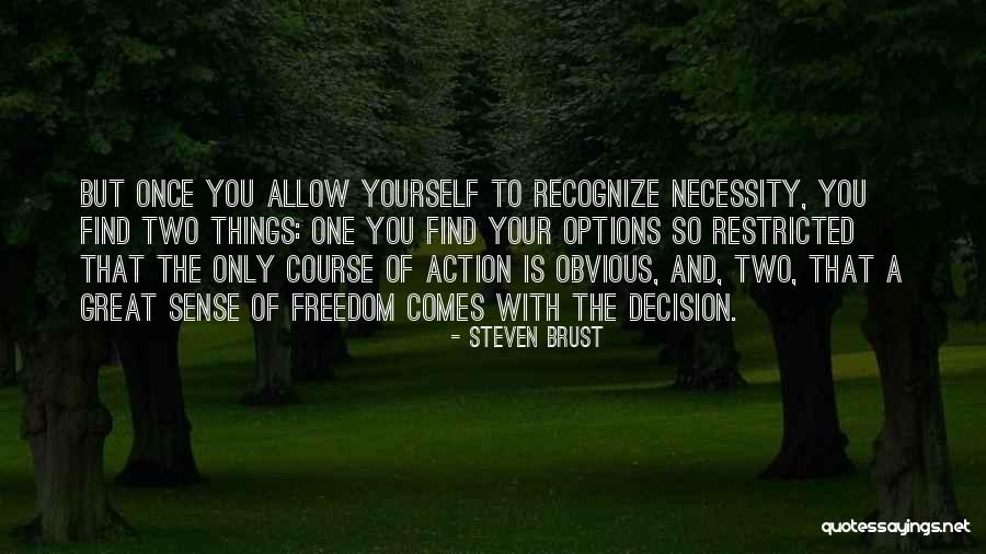 Newies In Theaters Quotes By Steven Brust Newies In Theaters Quotes By Steven Brust