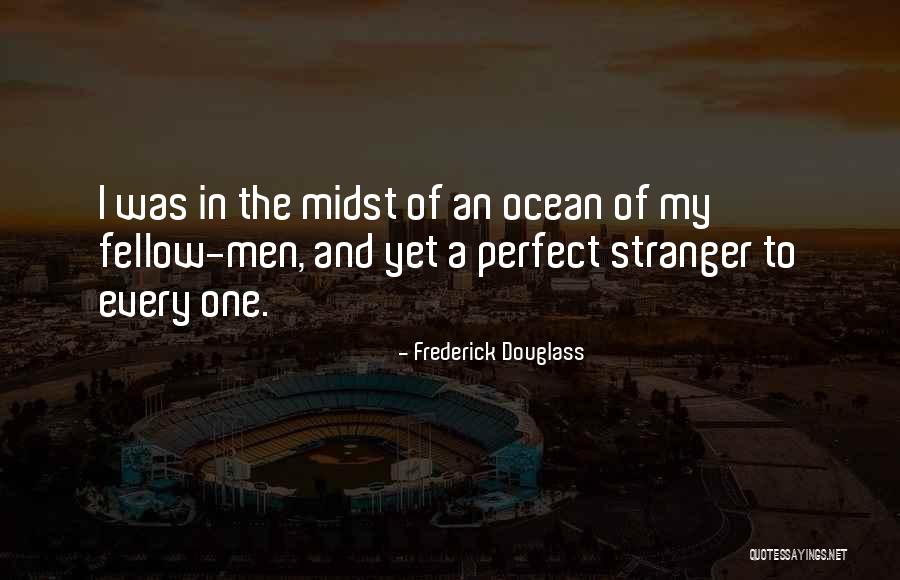 Newies Quotes By Frederick Douglass Newies Quotes By Frederick Douglass