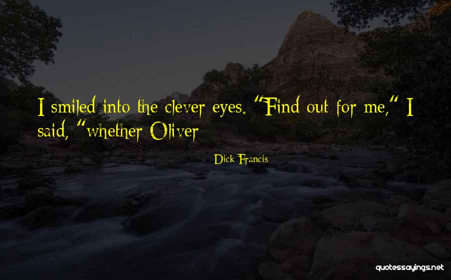 Newish Alaska Quotes By Dick Francis