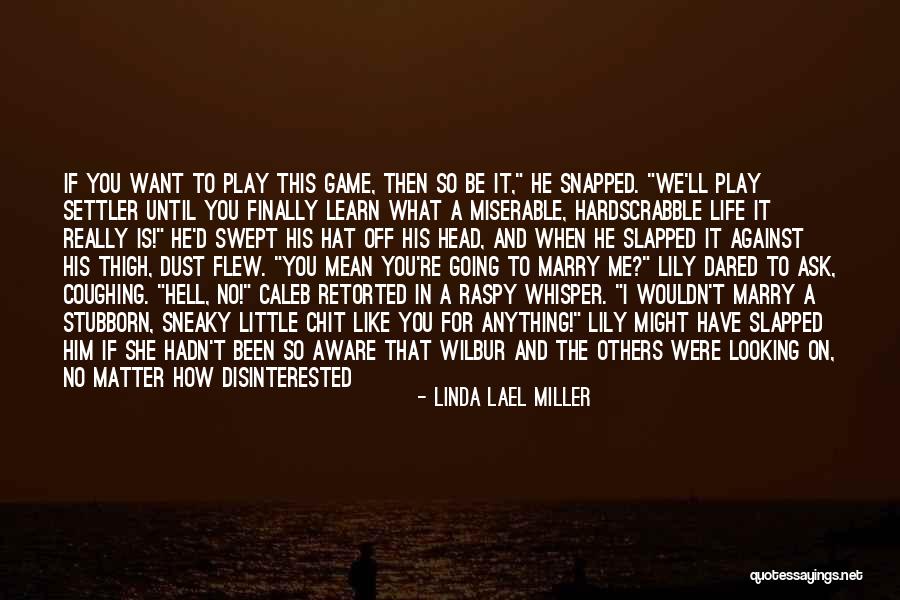 Newish Alaska Quotes By Linda Lael Miller Newish Alaska Quotes By Linda Lael Miller