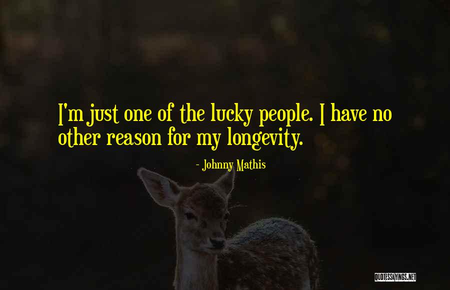 Newish Quotes By Johnny Mathis Newish Quotes By Johnny Mathis