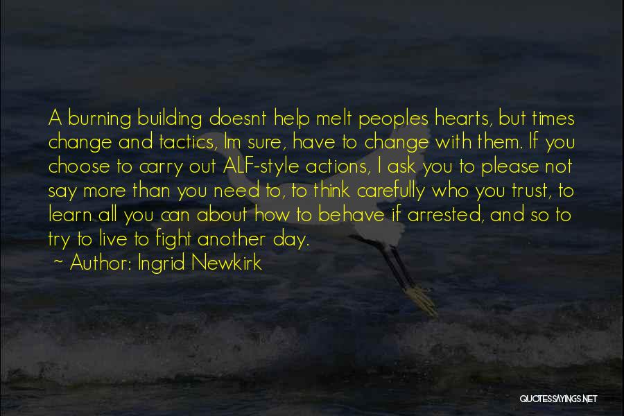 Newkirk Quotes By Ingrid Newkirk