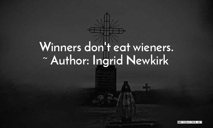 Newkirk Quotes By Ingrid Newkirk