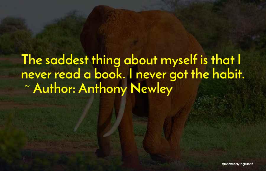 Newley Quotes By Anthony Newley