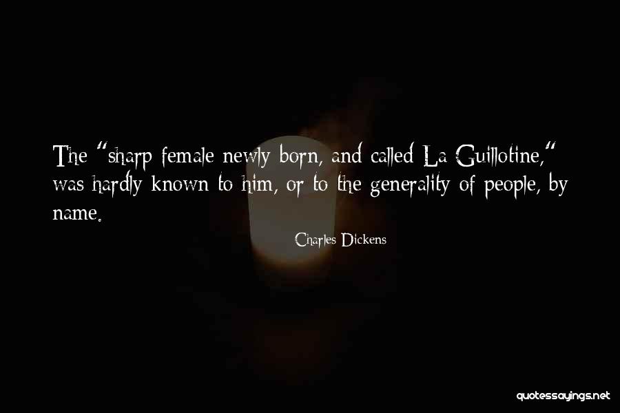 Newly Born Quotes By Charles Dickens Newly Born Quotes By Charles Dickens