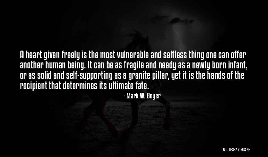 Newly Born Quotes By Mark W. Boyer Newly Born Quotes By Mark W. Boyer