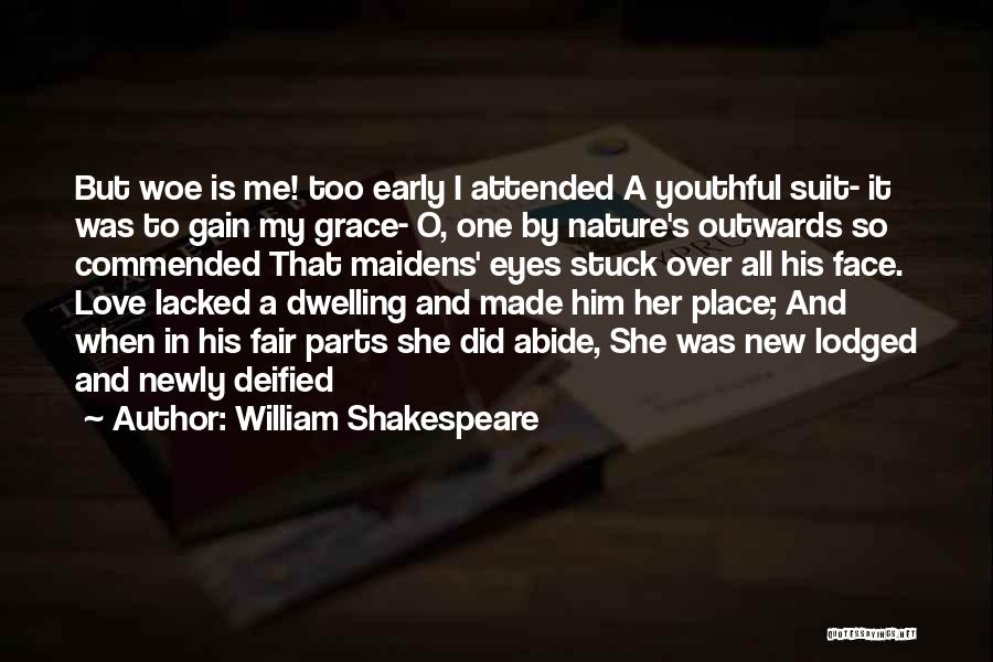 Newly Love Quotes By William Shakespeare